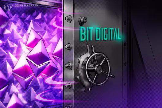 Bit Digital buys $20M worth of Ethereum, expands treasury to 158K ETH